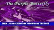 [PDF] The Purple Butterfly: Diary of a thyroid cancer patient Full Online