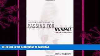 READ  Passing for Normal: A Memoir of Compulsion  GET PDF
