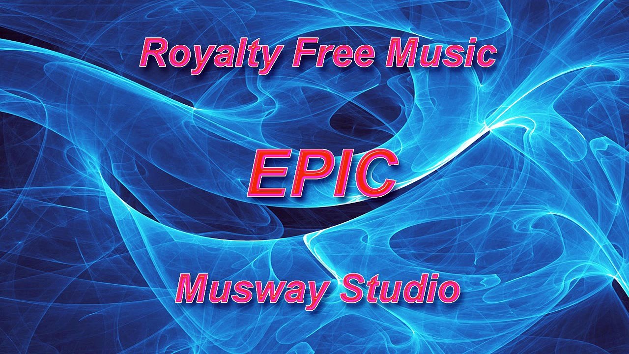Epic Trailer (Music for Video)