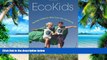 Big Deals  EcoKids: Raising Children Who Care for the Earth  Best Seller Books Best Seller