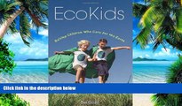 Big Deals  EcoKids: Raising Children Who Care for the Earth  Best Seller Books Best Seller