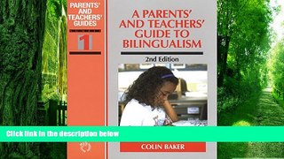 Must Have PDF  A Parents    Teachers  Guide to Bilingualism (Parents  and Teachers  Guides)  Free