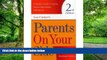 Big Deals  Parents on Your Side: A Teacher s Guide to Creating Positive Relationships with