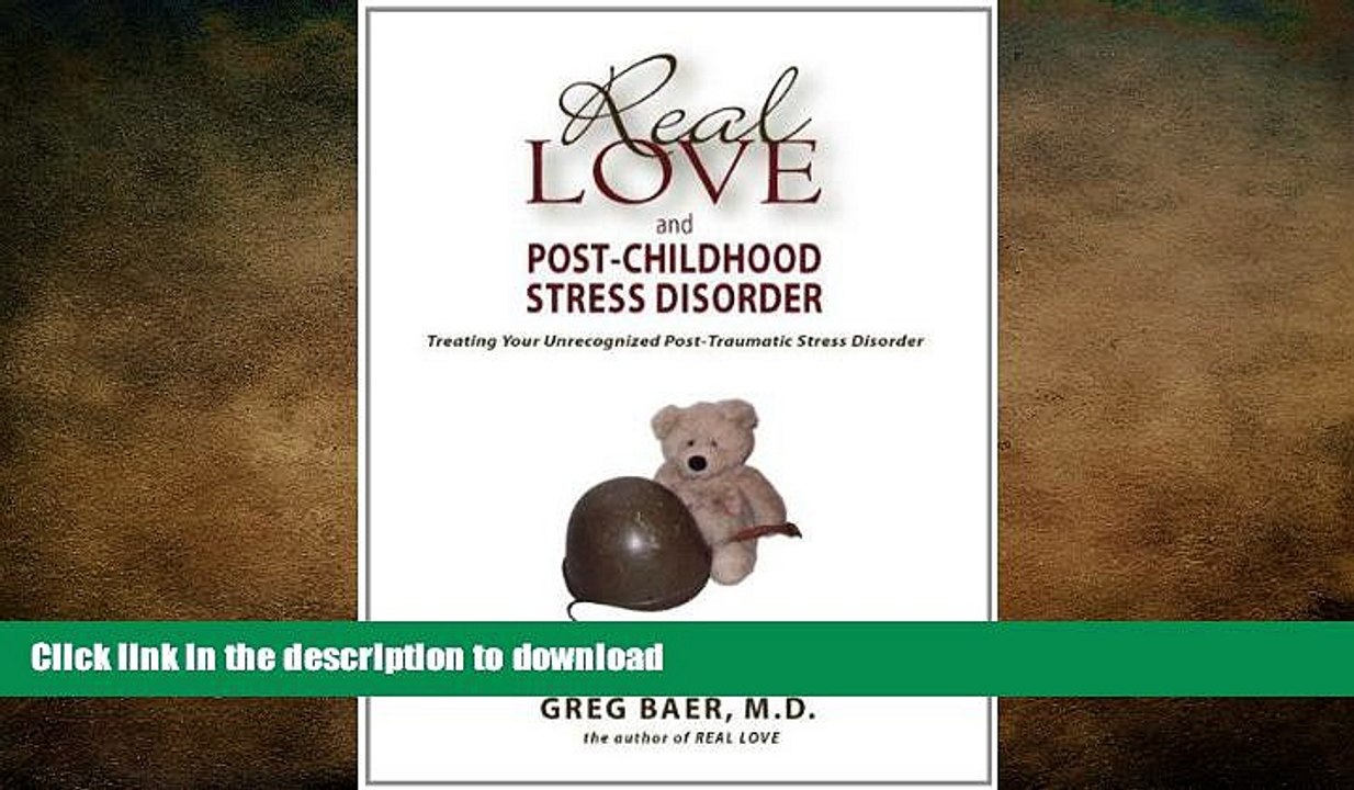 READ  Real Love and Post-Childhood Stress Disorder - Treating Your Unrecognized Post-Traumatic