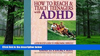 Big Deals  How To Reach   Teach Teenagers with ADHD  Free Full Read Most Wanted
