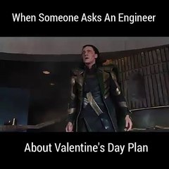 When someone ask engineers about valentines day plan