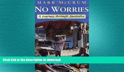 DOWNLOAD No Worries: Journey Through Australia FREE BOOK ONLINE