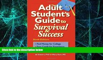 Big Deals  The Adult Student s Guide to Survival   Success  Free Full Read Most Wanted