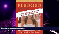 Big Deals  Pledged: The Secret Life of Sororities  Free Full Read Best Seller