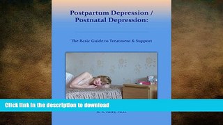 READ  Postpartum Depression / Postnatal Depression: The Basic Guide to Treatment   Support  BOOK