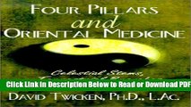 [Get] Four Pillars and Oriental Medicine: Celestial Stems, Terrestrial Branches and Five Elements