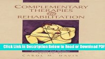 [Get] Complementary Therapies in Rehabilitation: Holistic Approaches for Prevention and Wellness