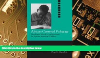 Must Have PDF  African-Centered Pedagogy: Developing Schools of Achievement for African American