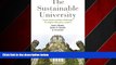 Choose Book The Sustainable University: Green Goals and New Challenges for Higher Education Leaders