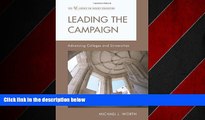 Choose Book Leading the Campaign: Advancing Colleges and Universities (American Council on