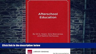 Must Have PDF  Afterschool Education: Approaches to an Emerging Field  Free Full Read Most Wanted