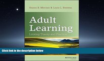 Enjoyed Read Adult Learning: Linking Theory and Practice