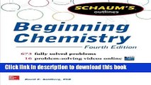 Read Schaum s Outline of Beginning Chemistry: 673 Solved Problems   16 Videos (Schaum s Outlines)