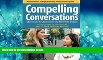 Online eBook Compelling Conversations: Questions and Quotations on Timeless Topics- An Engaging