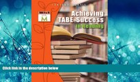 Online eBook Achieving TABE Success In Reading, Level M Workbook (Achieving TABE Success for TABE