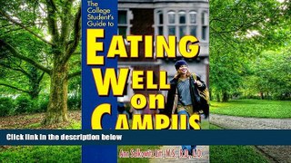 Big Deals  The College Student s Guide to Eating Well on Campus  Best Seller Books Best Seller
