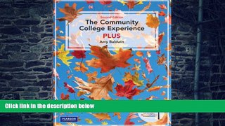 Big Deals  The Community College Experience Plus, Second Edition  Best Seller Books Most Wanted