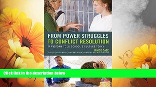 Must Have  From Power Struggles to Conflict Resolution: Transform your School s Culture Today