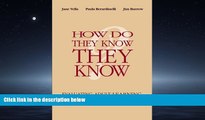 Enjoyed Read How Do They Know They Know?: Evaluating Adult Learning