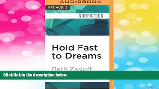 READ FREE FULL  Hold Fast to Dreams: A College Guidance Counselor, His Students, and the Vision