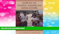 READ FREE FULL  Voices of Native American Educators: Integrating History, Culture, and Language