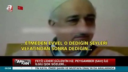 FETÖ'nün cinnet hali! Peygamber Efendimiz için bunu söylemiş...