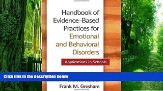 Big Deals  Handbook of Evidence-Based Practices for Emotional and Behavioral Disorders: