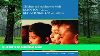 Big Deals  Children and Adolescents with Emotional and Behavioral Disorders  Best Seller Books