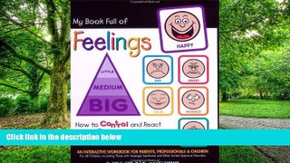 Big Deals  My Book Full of Feelings: How to Control and React to the Size of Your Emotions  Free