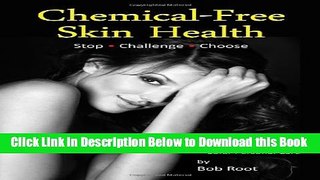 [Reads] Chemical-Free Skin Health Online Ebook