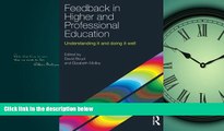 For you Feedback in Higher and Professional Education: Understanding it and doing it well