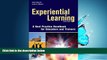 Enjoyed Read Experiential Learning: A Best Practice Handbook for Educators and Trainers