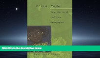 Enjoyed Read Sista Talk: The Personal and the Pedagogical (Counterpoints) (v. 145)