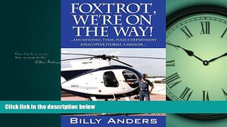 Popular Book Foxtrot, We re on the Way! ... San Antonio, Texas, Police Department Helicopter