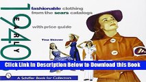 [Reads] Fashionable Clothing from the Sears Catalogs: Early 1940s (Schiffer Book for Collectors)
