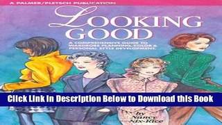 [Download] Looking Good: Wardrobe Planning and Personal Style Development Free Books