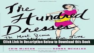 [PDF] The Hundred Dresses: The Most Iconic Styles of Our Time Free Books