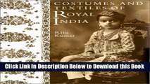 [Best] Costumes and Textiles of Royal India Online Ebook