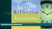 For you Action Reflection Learning: Solving Real Business Problems by Connecting Learning with