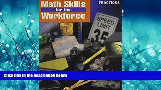 Choose Book Steck-Vaughn Math Skills for the Workforce: Student Workbook Fractions-Math Skills