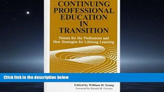 Choose Book Continuing Professional Education in Transition: Visions for the Professions and New
