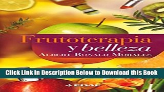 [Download] Frutoterapia y Belleza (Coleccion Plus Vitae) (Spanish Edition) Free Books