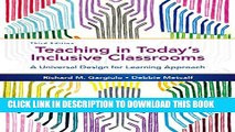 [PDF] Teaching in Today s Inclusive Classrooms: A Universal Design for Learning Approach Full Online
