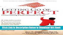 [Best] Letting Go of Perfect: Overcoming Perfectionism in Kids Online Books