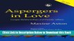 [PDF] Aspergers in Love: Couple Relationships and Family Affairs Free Books